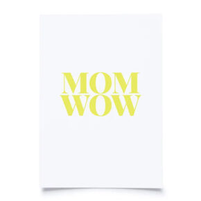 Postkarte 
"Mom Wow" 