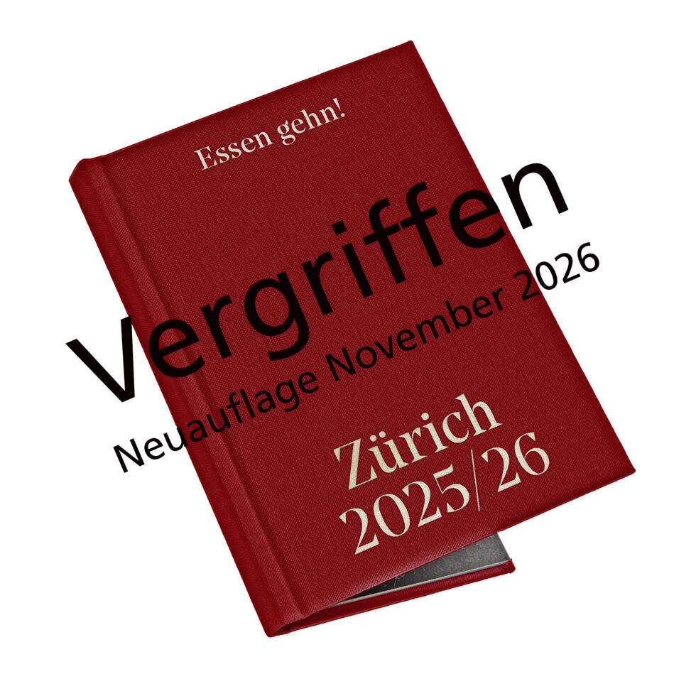Vorbestellung möglich:
Essen gehn! Zürich
Gutscheinbuch 2026 / 2027 Essen gehn! Zürich Gutscheinbuch